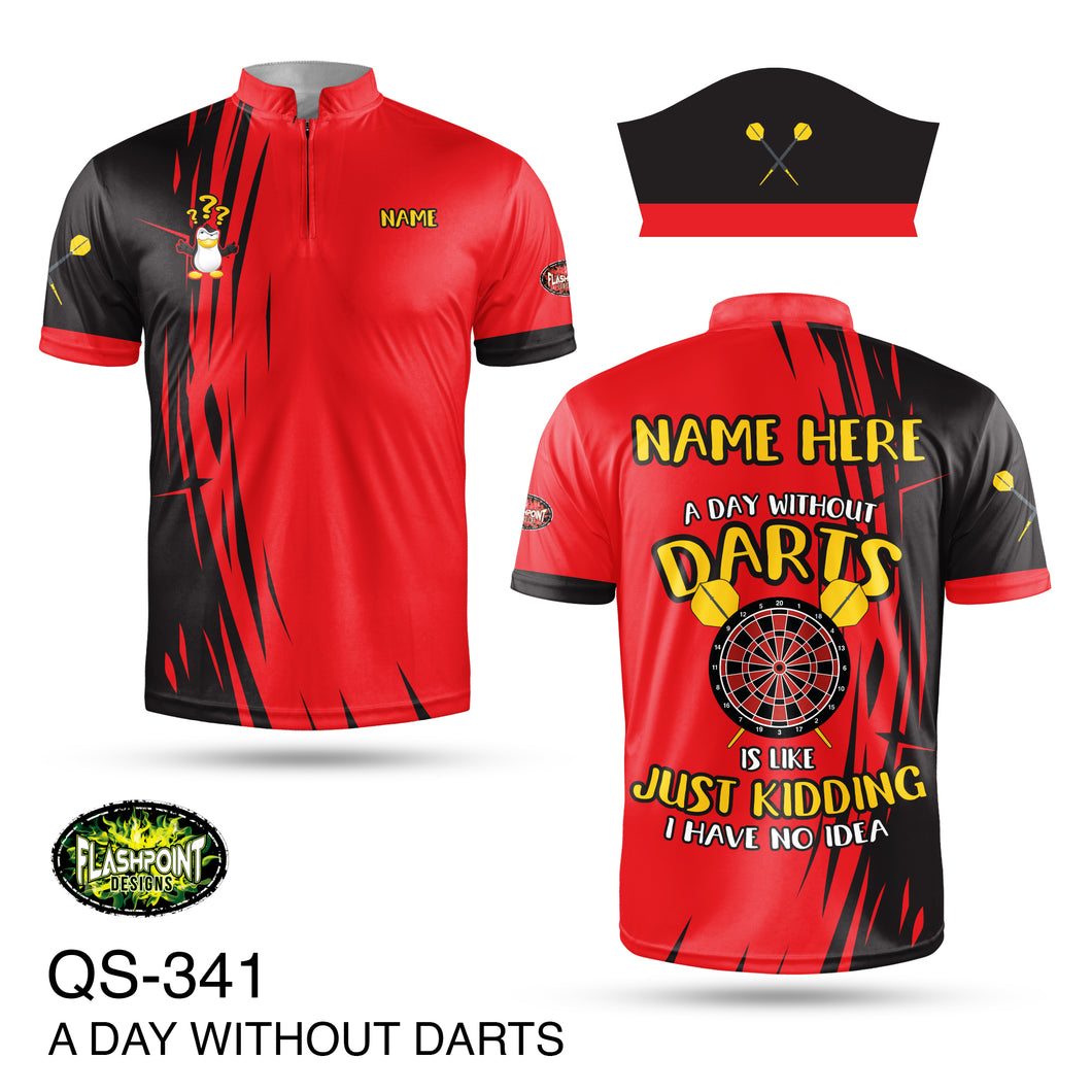 QS341 A Day Without Darts - Personalized