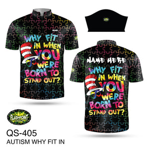 QS405 Autism Why Fit In - Personalized Jersey