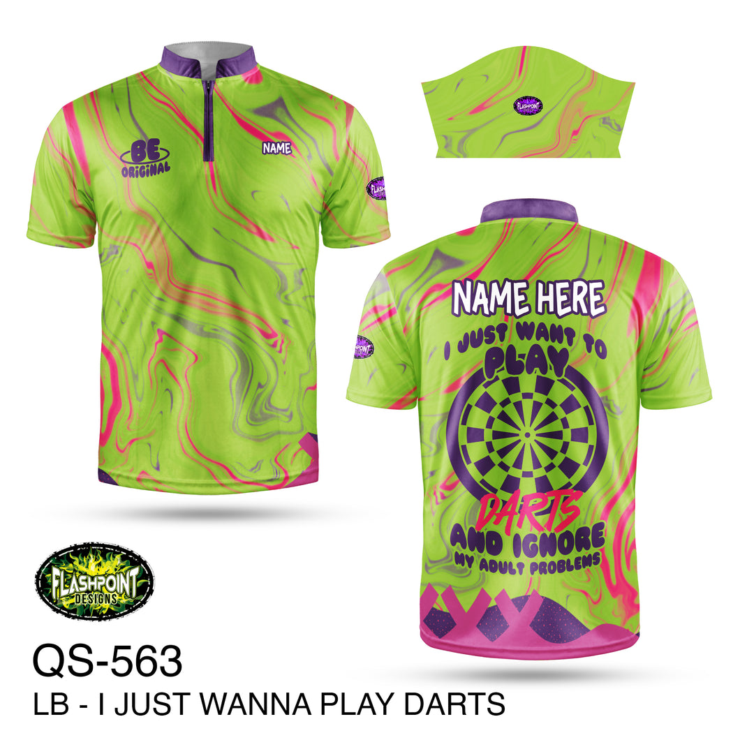 QS563 LB I Just Wanna Play Darts