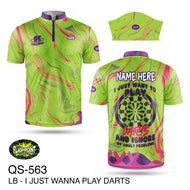 QS563 LB I Just Wanna Play Darts