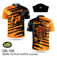 QS106 Born To Play Darts - Orange  - Personalized